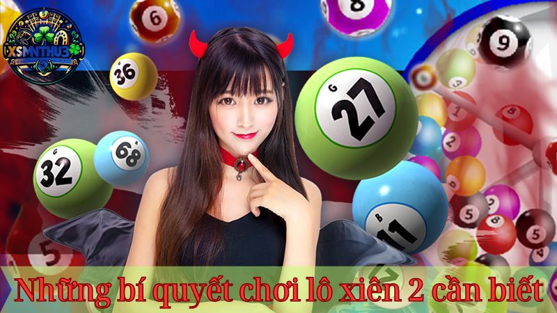 Lô xiên 2 hay về: Chiến thuật đặt cược lô xiên 2 tập trung vào việc chọn và kết hợp 2 con số trong một vé cược, dựa trên phân tích kết quả trước đó để tăng khả năng trúng thưởng.